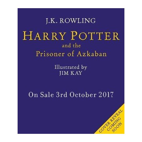 Harry Potter and the Prisoner of Azkaban: Deluxe Illustrated Slipcase Edition (Hardback) Harry Potter and the Prisoner of Azkaban: Deluxe Illustrated Slipcase Edition (Hardback)